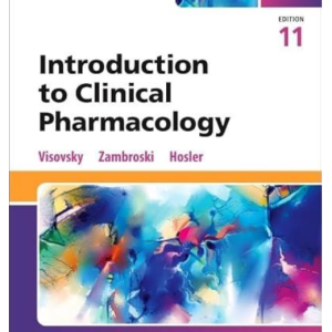 TEST BANK for Introduction to Clinical Pharmacology 11th Edition by Constance G. Visovsky, Cheryl H Zambroski, and Shirley Hosler