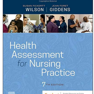 Test Bank for Health Assessment for Nursing Practice 7th Edition by Wilson and Giddens